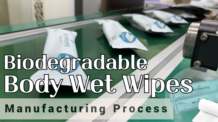 Body Wet Wipes Manufacturing Process 바디 목욕 웻 타월